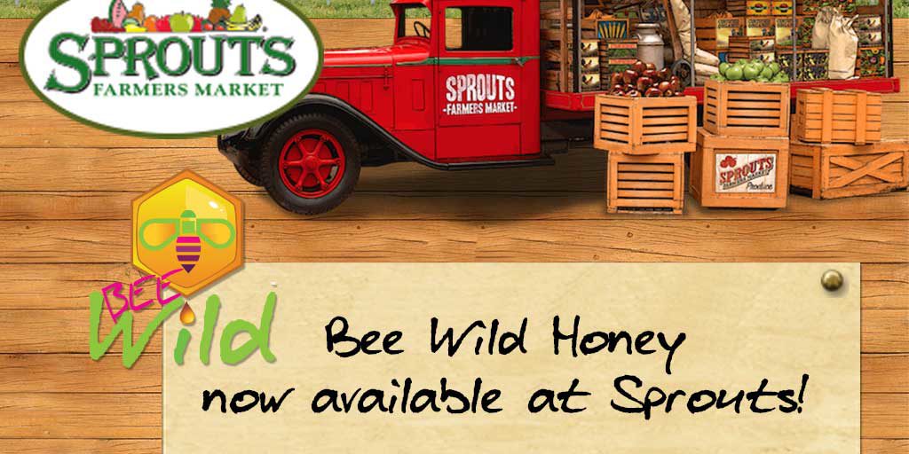 Bee Wild Honey at Sprouts Farmers Markets